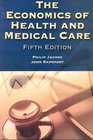 The Economics of Health and Medical Care 5th Edition