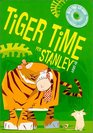 Tiger Time for Stanley