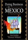 Doing Business in Mexico A Practical Guide