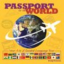 Passport to the World Your A to Z Guided Language Tour