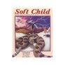 Soft Child How Rattlesnake Got Its Fangs  a Native American Folktale