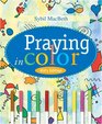 Praying in Color Kids' Edition Kid's Edition