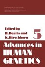 Advances in Human Genetics Vol 5