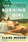 The Burning Girl A Novel