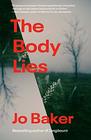 The Body Lies A novel