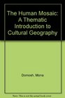 The Human Mosaic Ninth Edition   Study Guide A Thematic Introduction to Cultural Geography