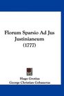 Florum Sparsio Ad Jus Justinianeum