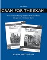 Cram for Exam Your Guide to Pass the New York Real Estate Sale Exam