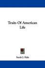 Traits Of American Life