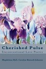 Cherished Pulse Unconventional Love Poetry