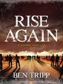 Rise Again A Zombie Thriller