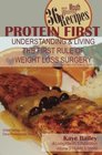 Protein First Understanding and Living the First Rule of Weight Loss Surgery