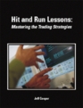 Hit  Run Lessons Mastering the Trading Strategies