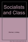 Socialists and Class