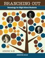 Branching Out Genealogy for High School Students Lessons 1630
