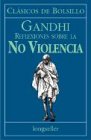 Reflexiones Sobre La No Violencia Reflexiones Sobre La No Violencia