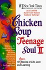 Chicken Soup for the Teenage Soul II (Chicken Soup for the Soul)