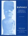 Rapanui Tradicion y Sobrevivencia en Isla de Pascua