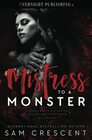 Mistress to a Monster
