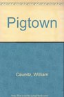 Pigtown