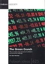 The Green Crunch Why We Need a New Economics for Britain's Environmental Challenge