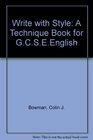 Write with Style A Technique Book for GCSEEnglish