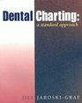 Dental Charting A Standard Approach