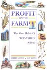 Profit on the Farm II The One Habit of Top Third Sellers