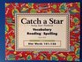 Catch a Star Seeing Stars Workbook Vocabulary reading Spelling Warp 3 Star Words 101150 by Nanci Bell
