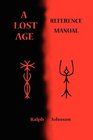A Lost Age Reference Manual