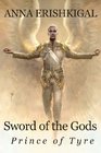 Sword of the Gods  Prince of Tyre