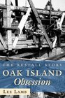 Oak Island Obsession The Restall Story