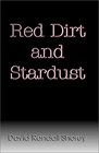 Red Dirt and Stardust