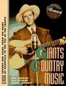 Giants of Country Music Classic Sounds and Stars from the Heart of Nashville to the Top of the Charts