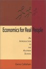 Economics for Real People An Introduction to the Austrian School