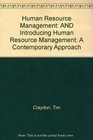 Human Resource Management A Contemporary Approach AND Introducing Human Resource Management