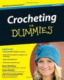 Crocheting For Dummies (For Dummies (Sports & Hobbies))