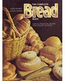 The Complete Bread Book Over 200 Traditional Recipes from Around the World