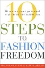 10 Steps to Fashion Freedom  Discover Your Personal Style from the Inside Out