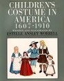 Children's Costume in America 16071910
