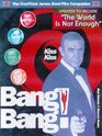 Kiss Kiss Bang Bang The Unoffical James Bond 007 Film Companion