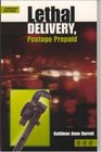 Lethal Delivery Postage Prepaid