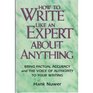 How to Write Like an Expert About Anything