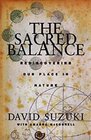 The Sacred Balance Rediscovering Our Place in Nature