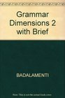 Grammar Dimensions 2 Form Meaning and Use  Platinum Edition