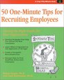 50 OneMinute Tips on Recruiting Employees A Crisp 50Minute Book