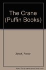 The Crane (Puffin Books)