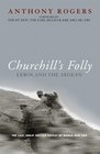 Churchill's Folly Leros and the Aegean The Last British Defeat of World War Two