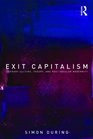 Exit Capitalism Literary Culture Theory and PostSecular Modernity