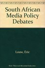South African Media Policy Debates